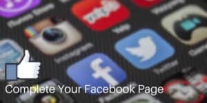 Complete Your Small Business Facebook Page|Facebook Verified Page|Facebook Call-to-Action Button|Facebook Page About Section|Facebook Pinned Post