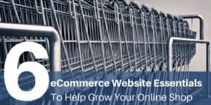 Six eCommerce Website Essentials To Help Grow Your Online Shop|U.S. retailers' conversion rates on desktop are 2x as high as mobile conversion rates.